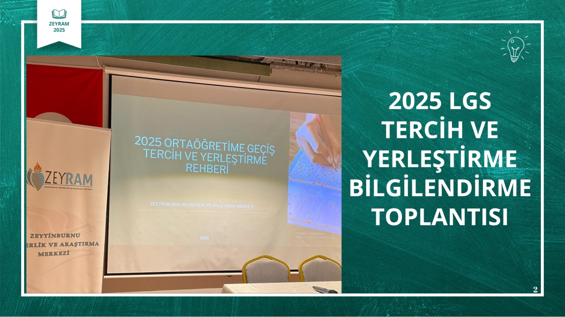 2025 LGS TERCİH VE YERLEŞTİRME BİLGİLENDİRME TOPLANTISI